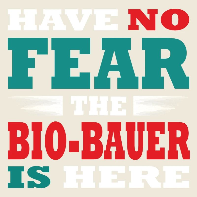 N’ayez crainte, la Bio-Bauer est là Tenue