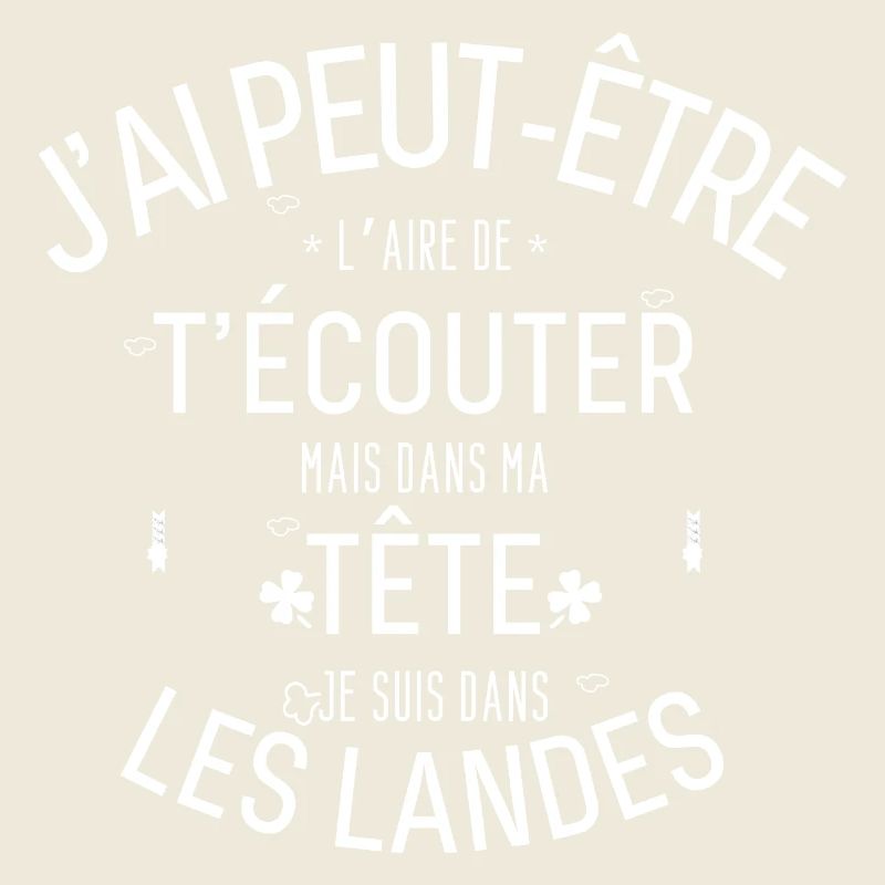 Dans ma Tête je suis Dans les Landes