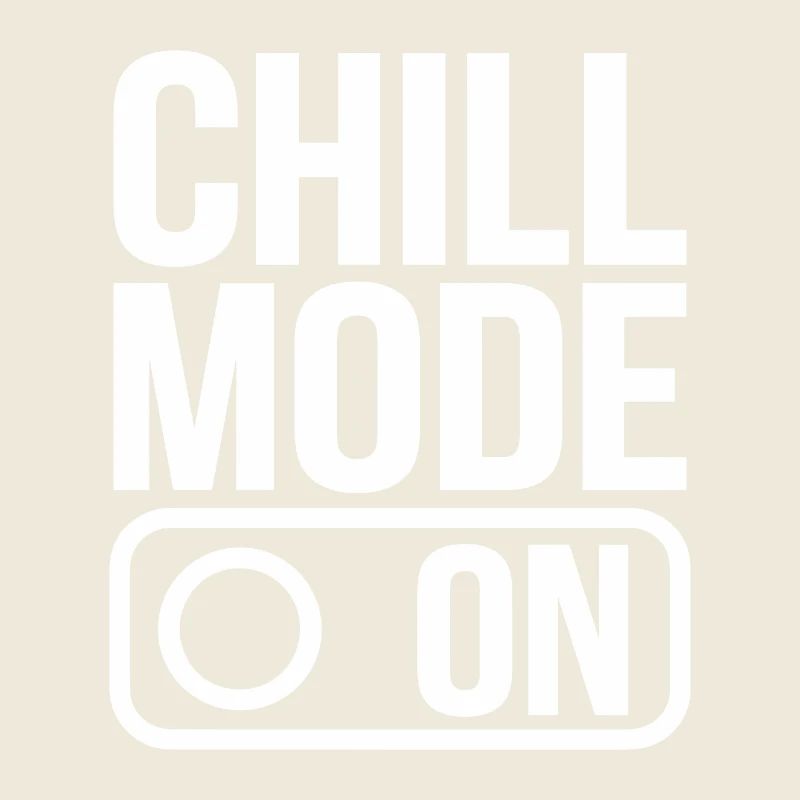 Chill Mode On Relax Relax