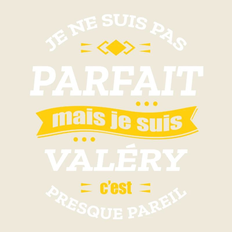 VALÉRY PARFAIT - PRENOM VALÉRY