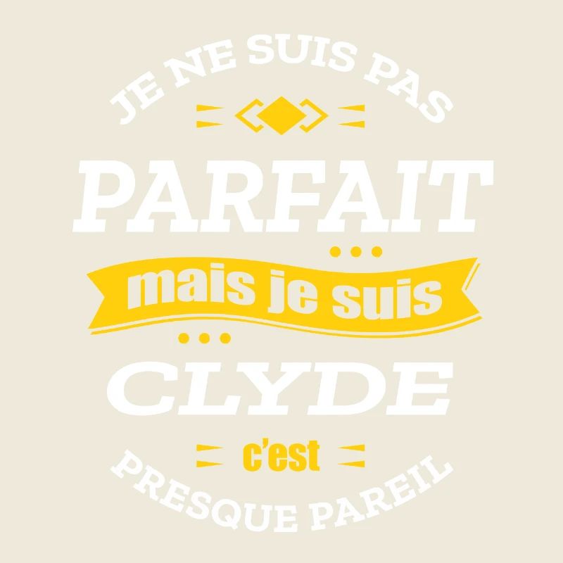 CLYDE PARFAIT - PRENOM CLYDE