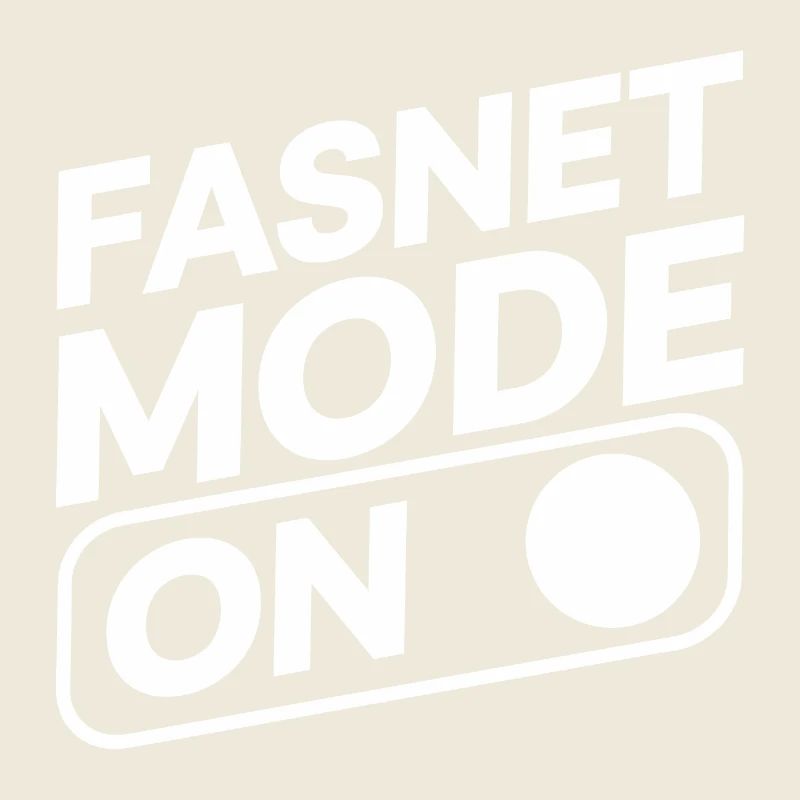 Fasnet Mode On
