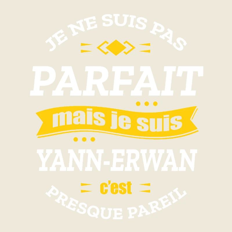 YANN-ERWAN PARFAIT - PRENOM YANN-ERWAN