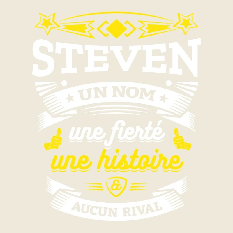 STEVEN UN NOM UNE FIERTÉ AUCUN RIVAL