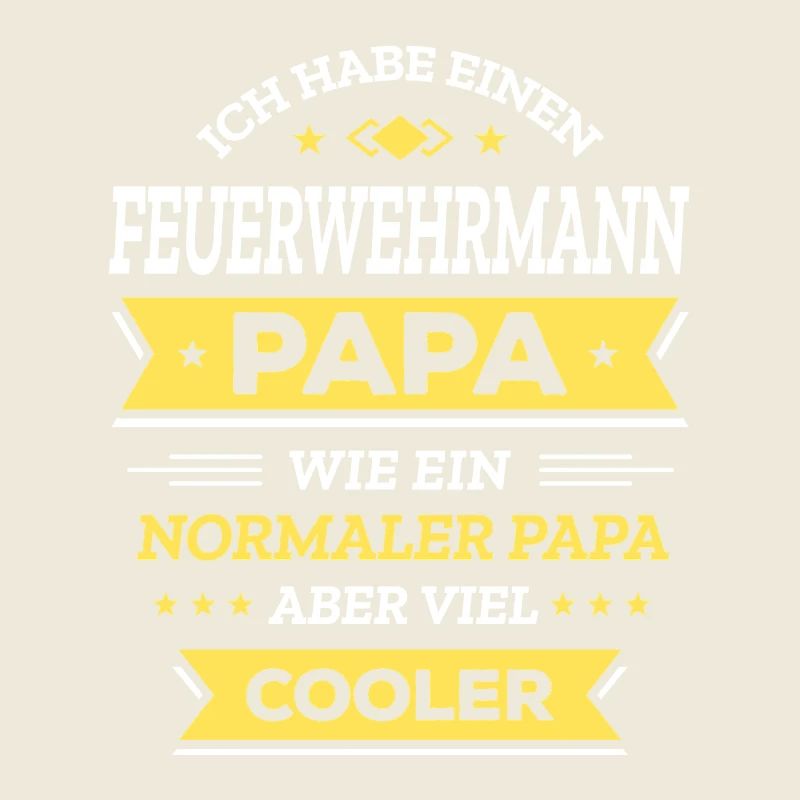 FEUERWEHRMANN PAPA COOL, GEBURTSTAG, VATERTAG