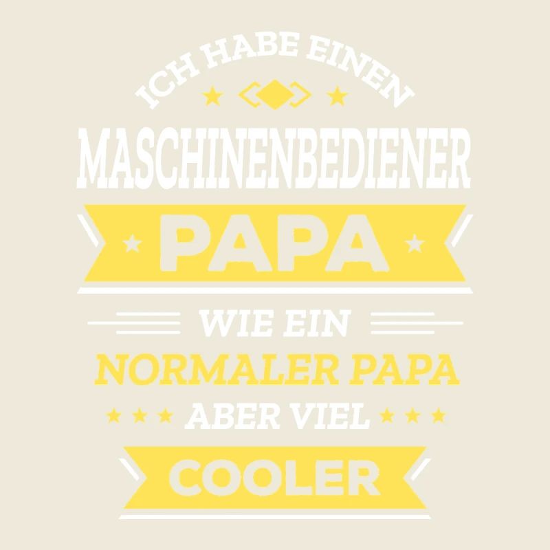 MASCHINENBEDIENER PAPA - COOLER ALS NORMAL, TECH