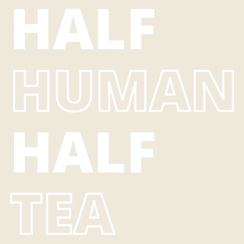 Funny Tea Lover Quote