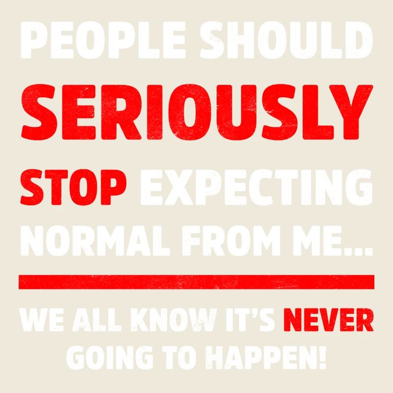 People Should Seriously Stop Expecting Sarcastic