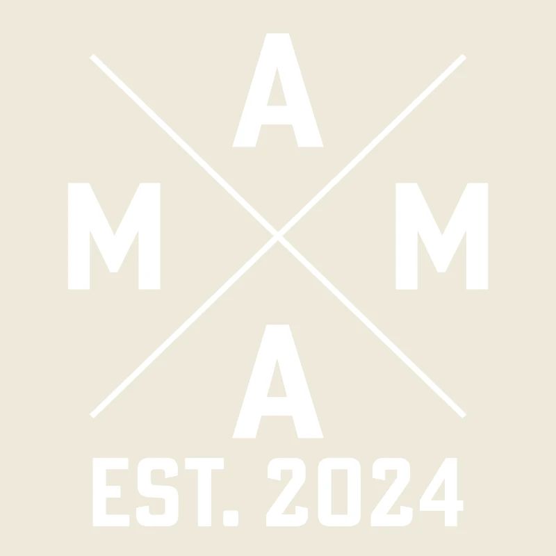 Mama est. 2024