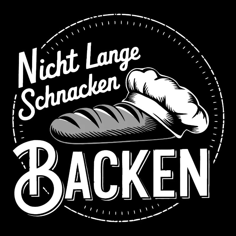 Nicht lange schnacken einfach backen