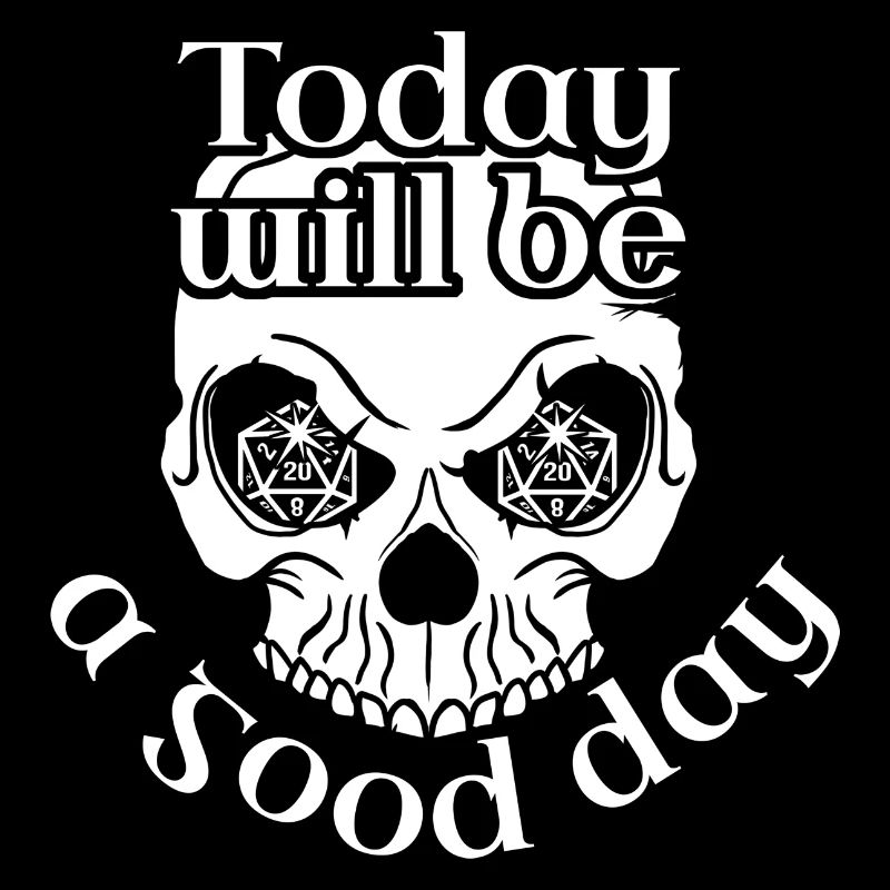 Today will be a good day - jeu de rôle chance