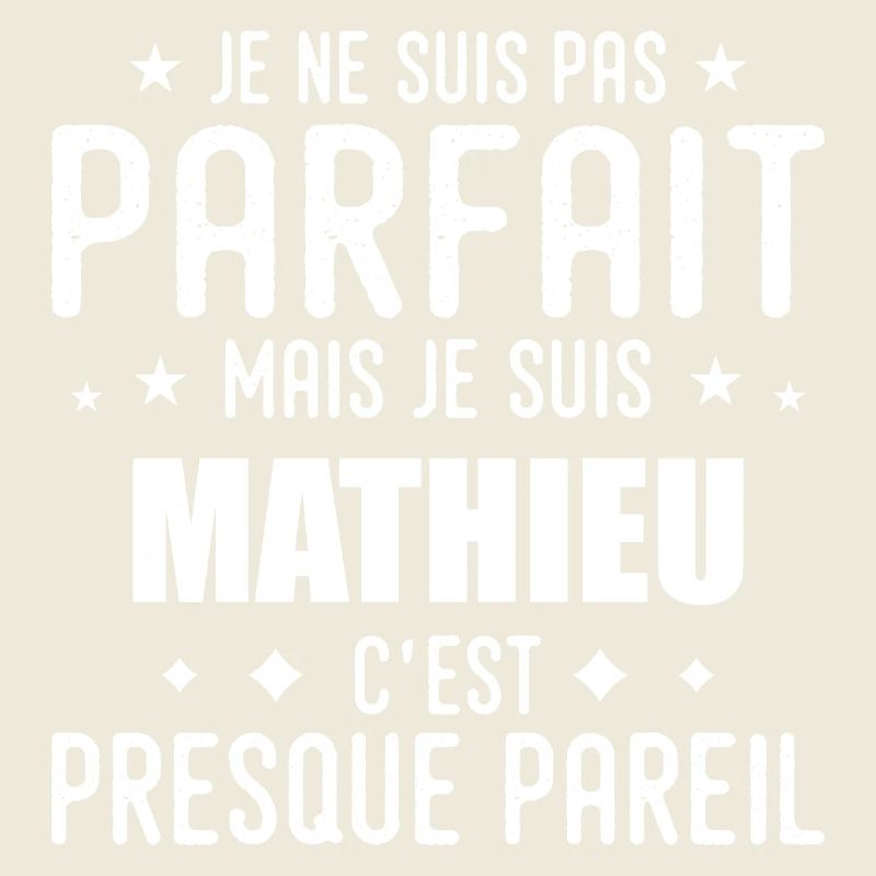 Mathieu: authentic, imperfect, top, perfection