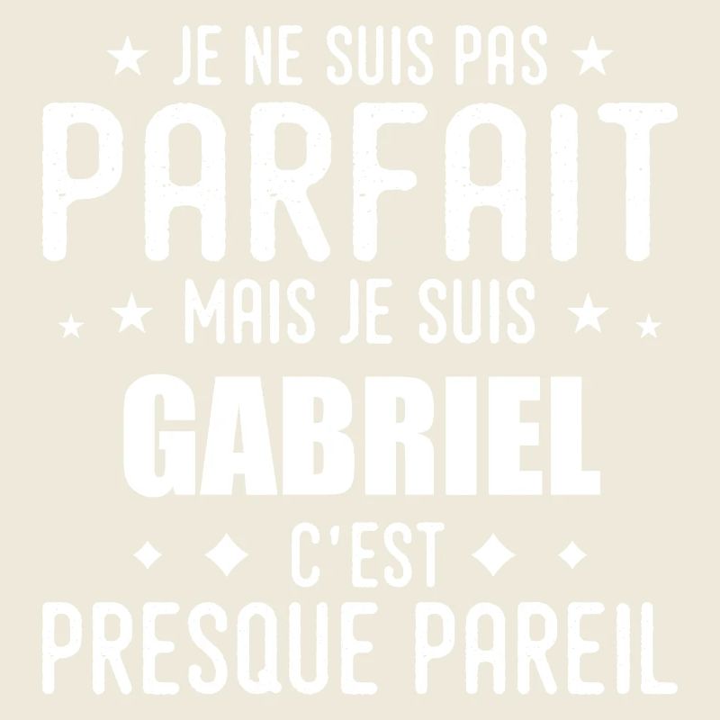 Gabriel : authentique, imparfait, top, perfection