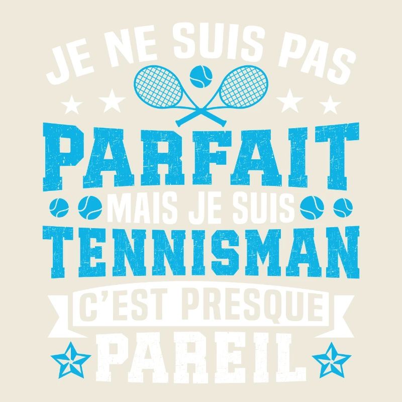 Ich bin nicht perfekt, aber ich bin ein Tennisspieler