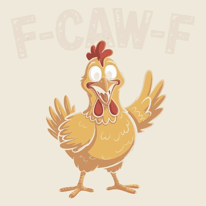 F-Caw-F Funny Rude Chicken Pun Gift