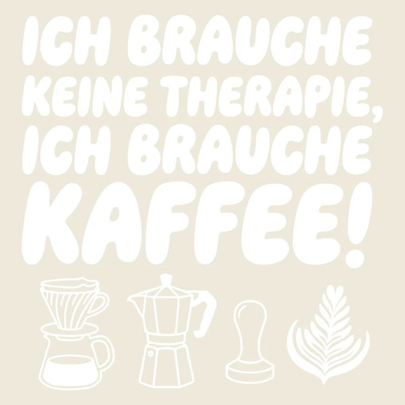 Ich brauche Kaffee Spruch mit KaffeeIcons