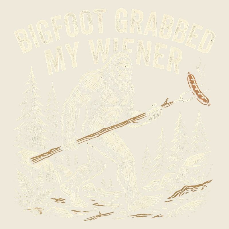 Camping drôle Sasquatch Bigfoot a eu mon pénis