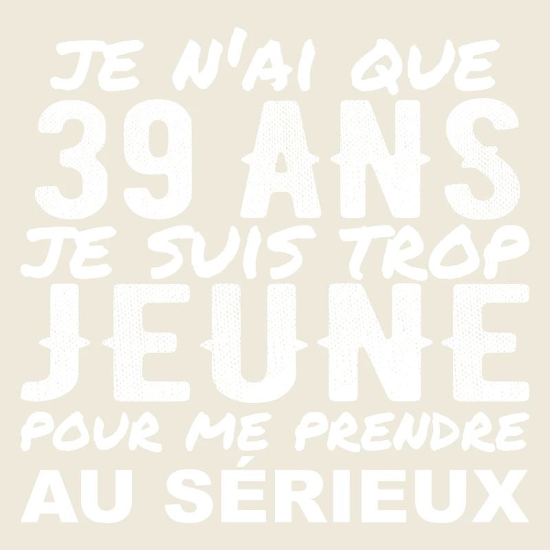 I'm 39 years old | Humor 39th Birthday Gift