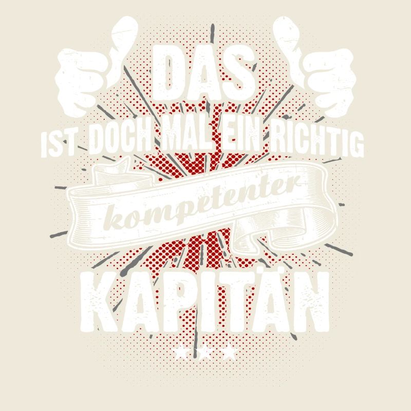 T-Shirt Ein kompetenter Kapitän