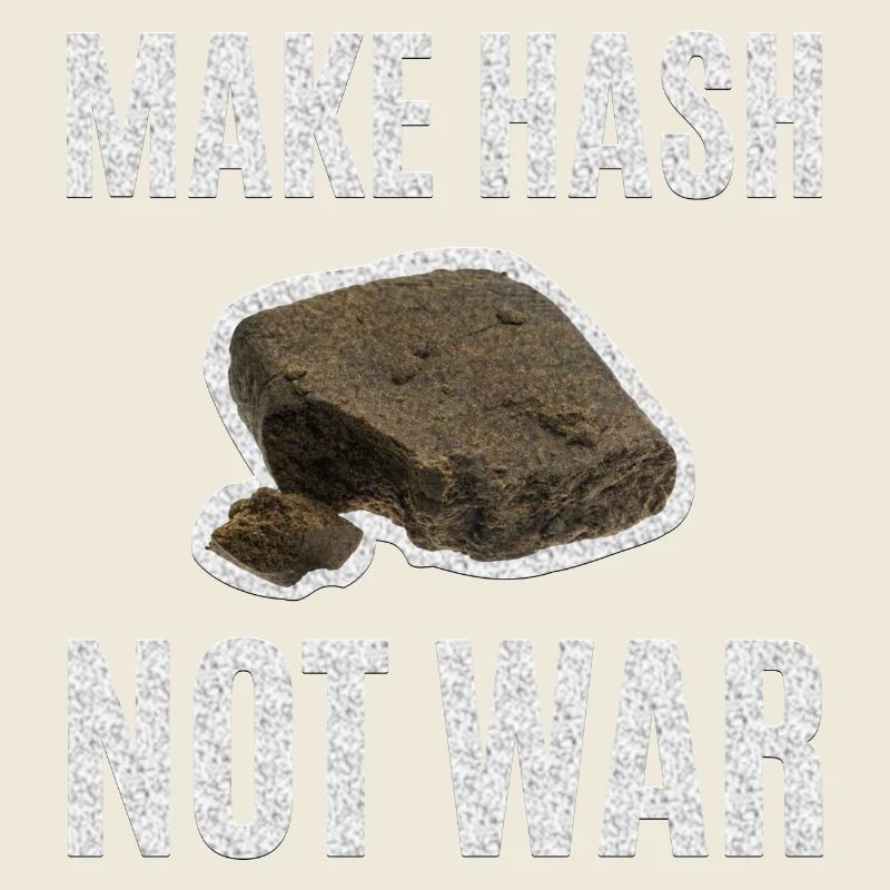 No war, but make hash