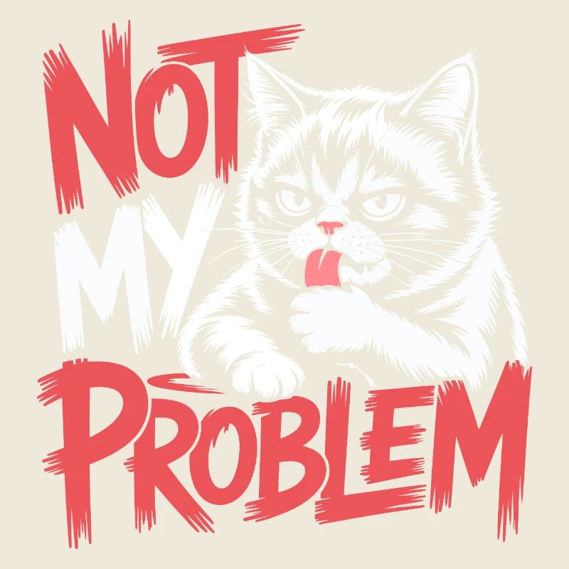 Pas mon problème chat