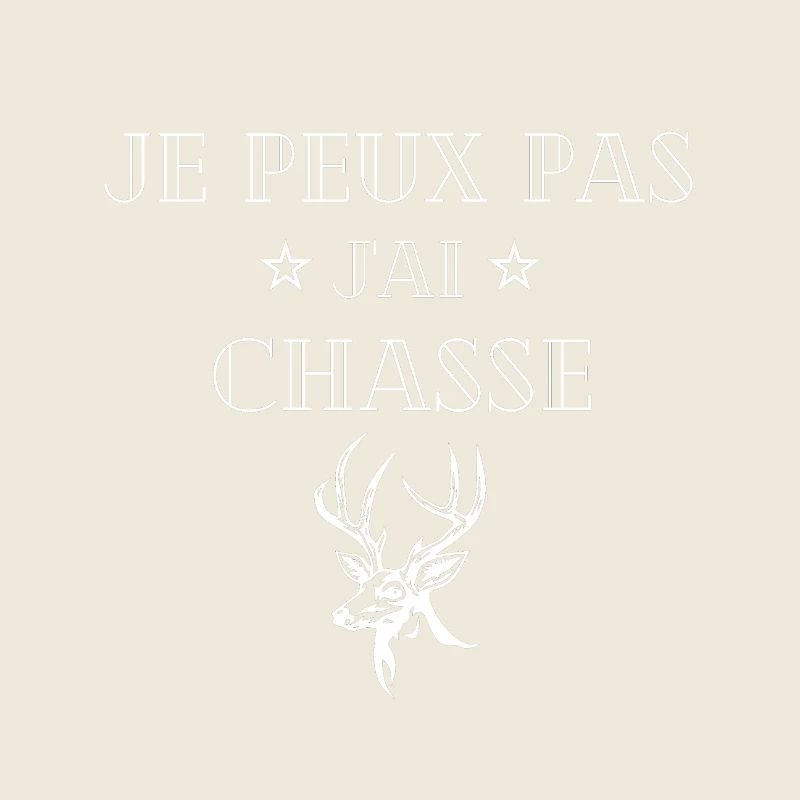 je peux pas j'ai chasse