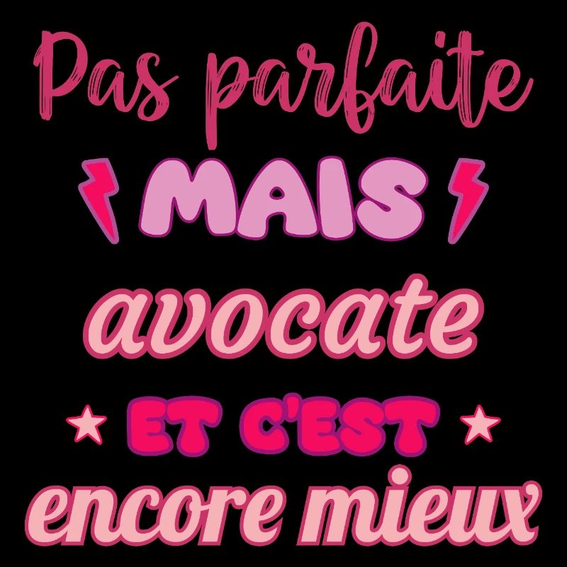 Pas parfaite mais avocate,cadeau avocate