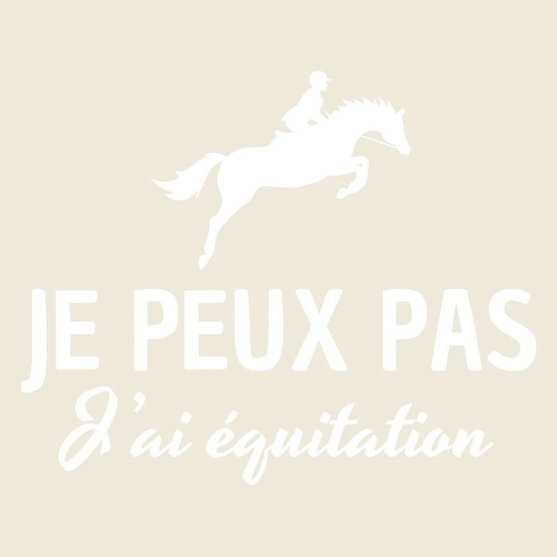 je peux pas j'ai équitation