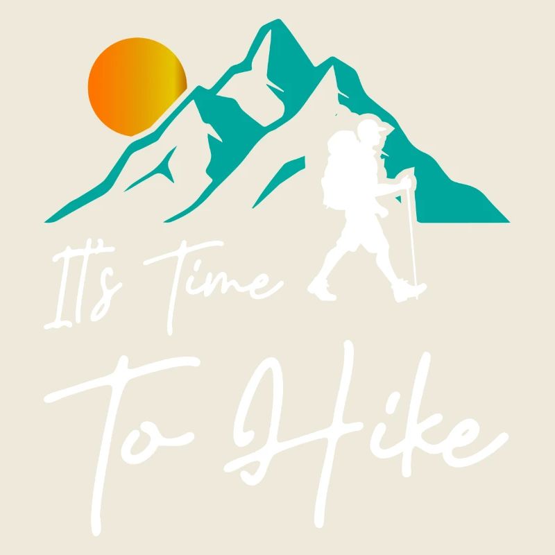 Its Time To Hike