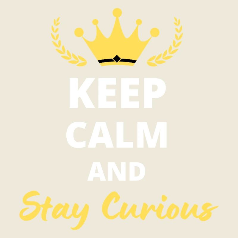 Keep Calm and Stay Curious - Knowledge Design