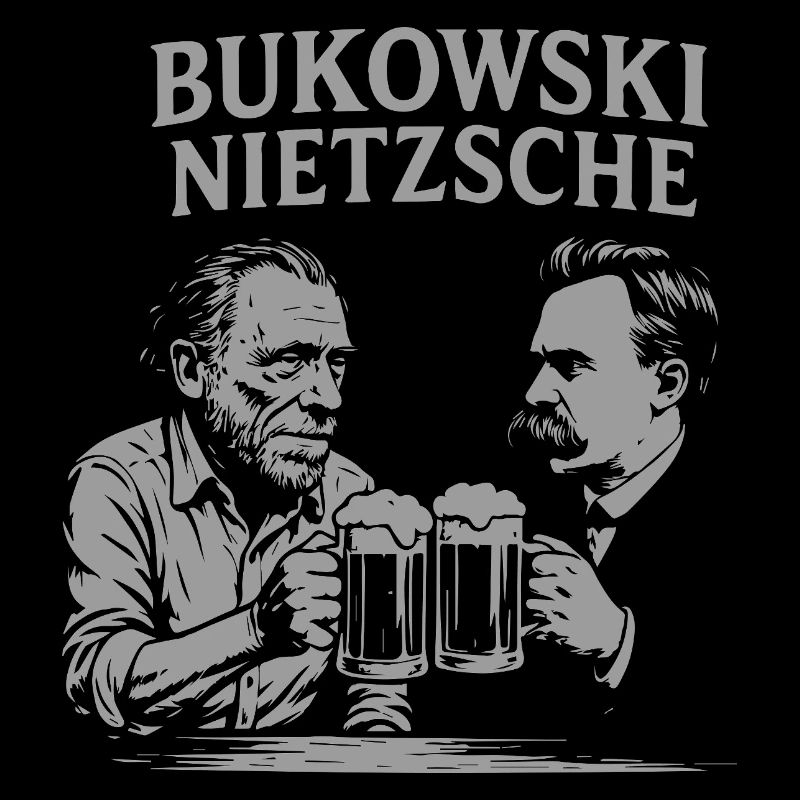 Bukowski and Nietzsche Beer Toast Design