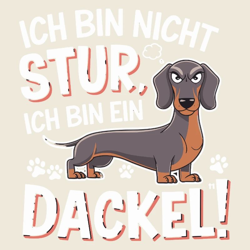  Ich Bin Nicht Stur Ich Bin Ein Dackel Lustiger