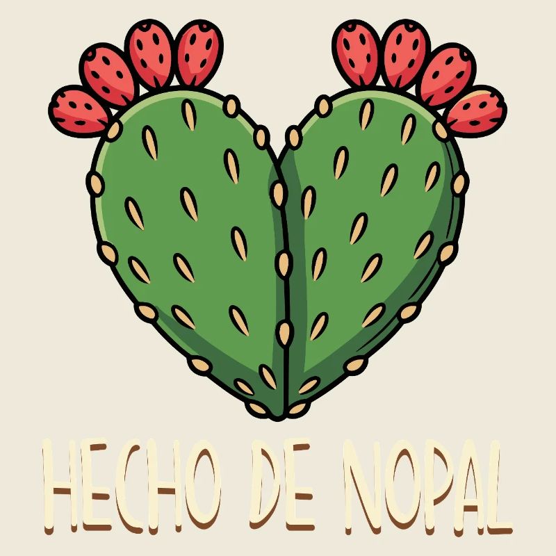 Hecho De Nopal Mexican Love Mexico Pride