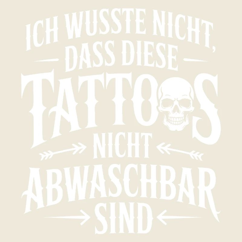 Nicht Abwaschbare Tattoos Spruch