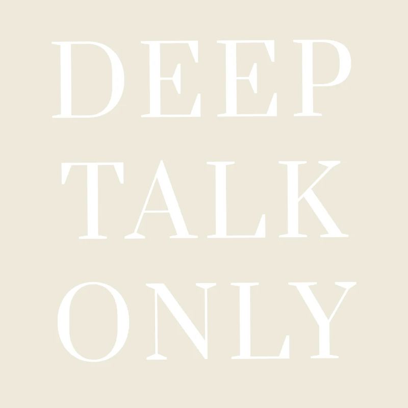 Nur Deep Talk – Minimales introvertiertes Zitatdesign