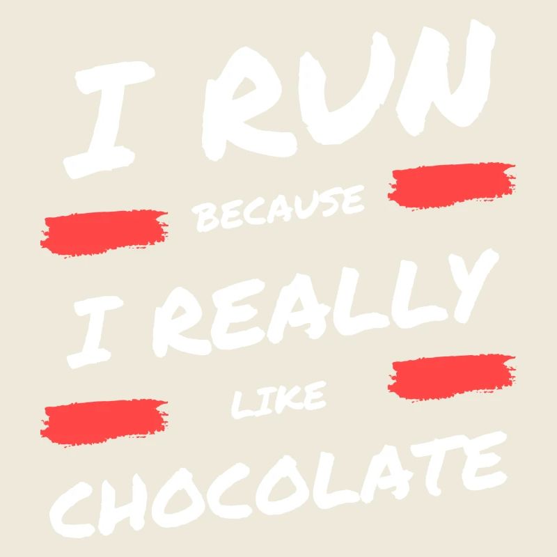 I run because I really like chocolate