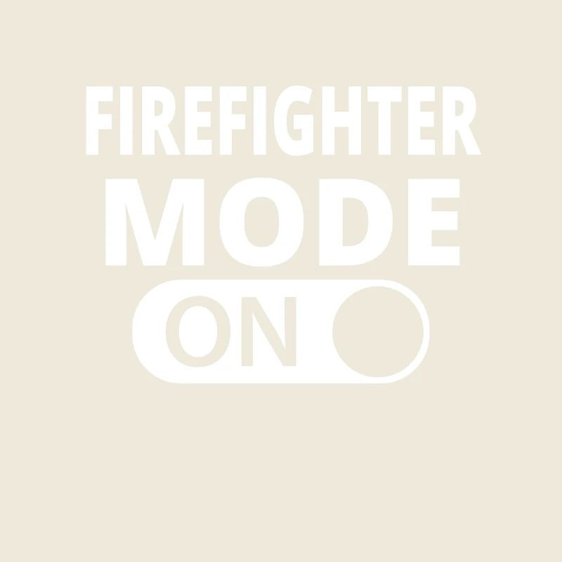 MODE ON FIREFIGHTER