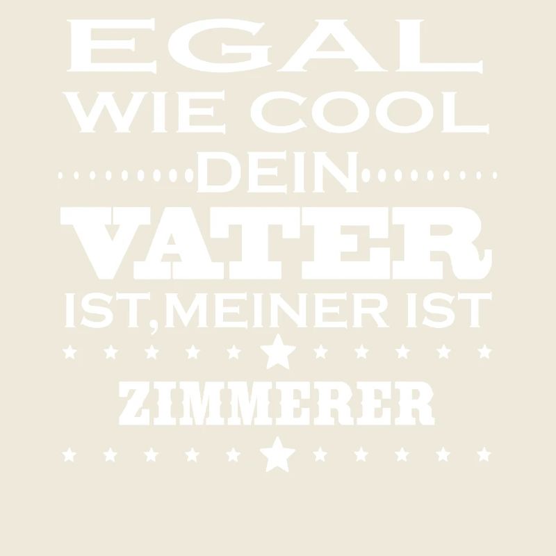 Egal cool vater ZIMMERER