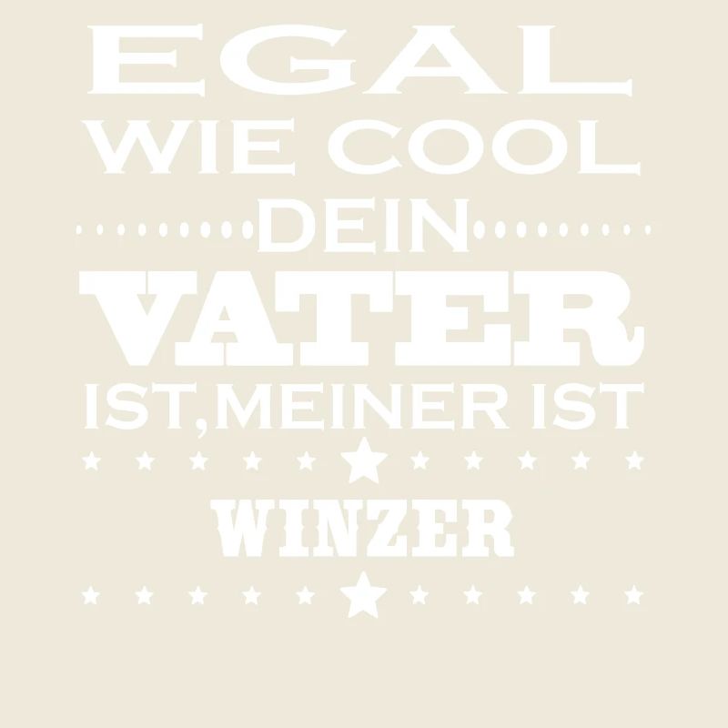 Egal cool vater WINZER