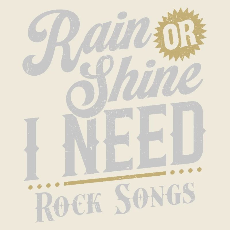 Regen oder Sonnenschein, ich brauche Rocksongs