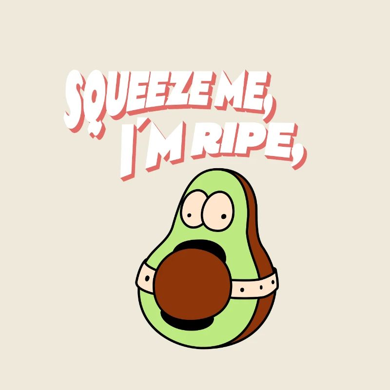 Squeeze Me, I’m Ripe