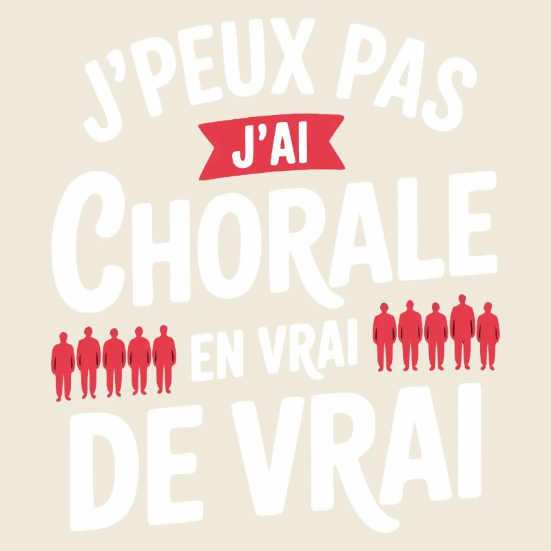I can't I have Chorale En vrie de vrai