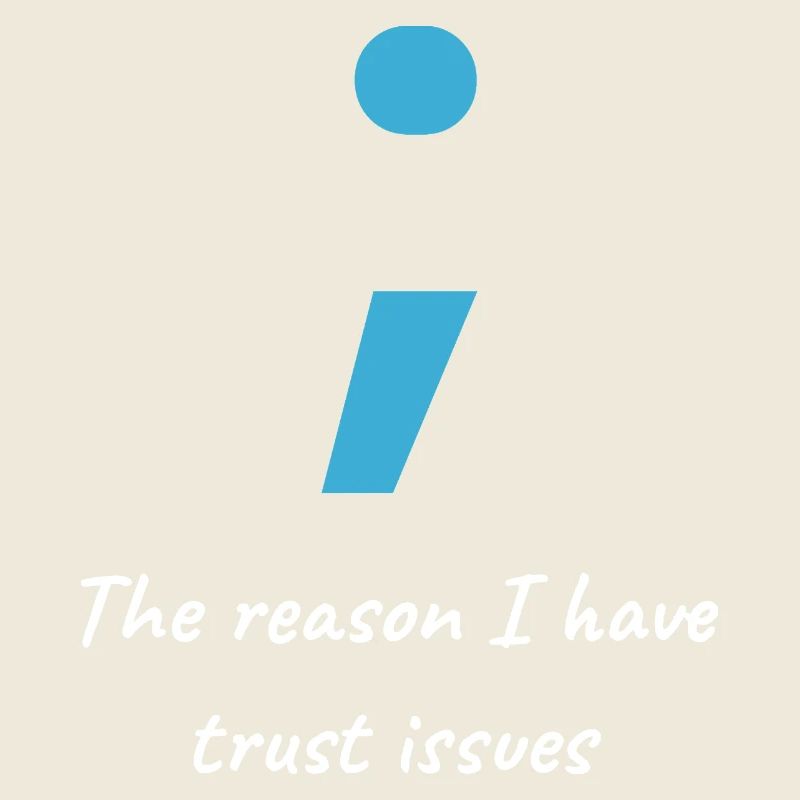Informatiker Shirt - Semi-Colon Trust Issues