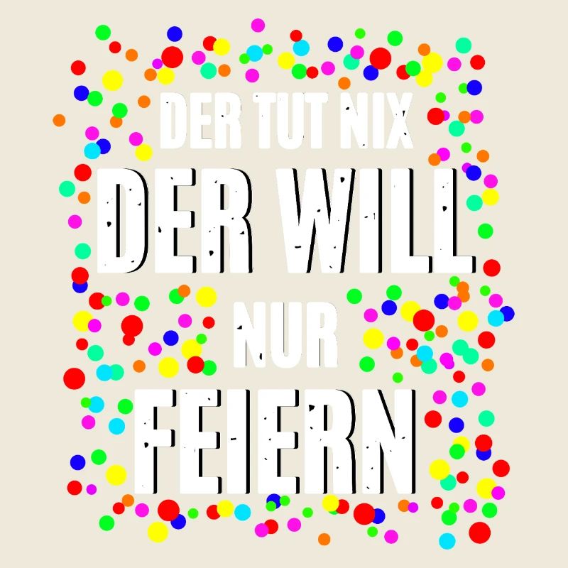 Der Will Feiern