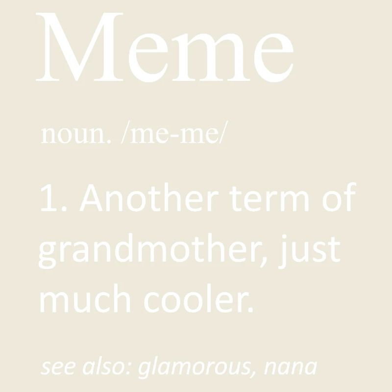 Lustiges Meme Großmutter-Definition Substantiv-Slogan