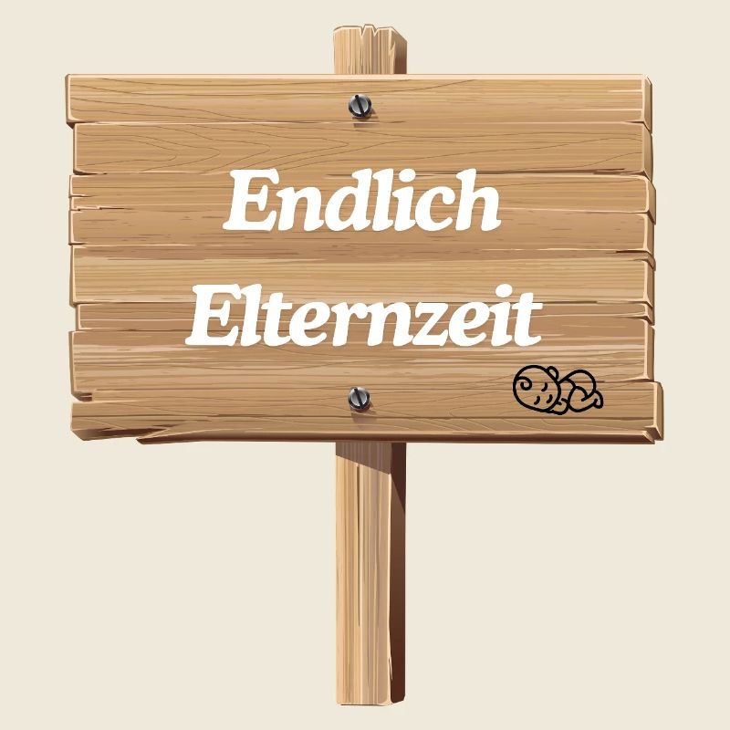 Endlich Elternzeit