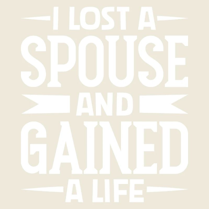 Lost Spouse - Gained Life
