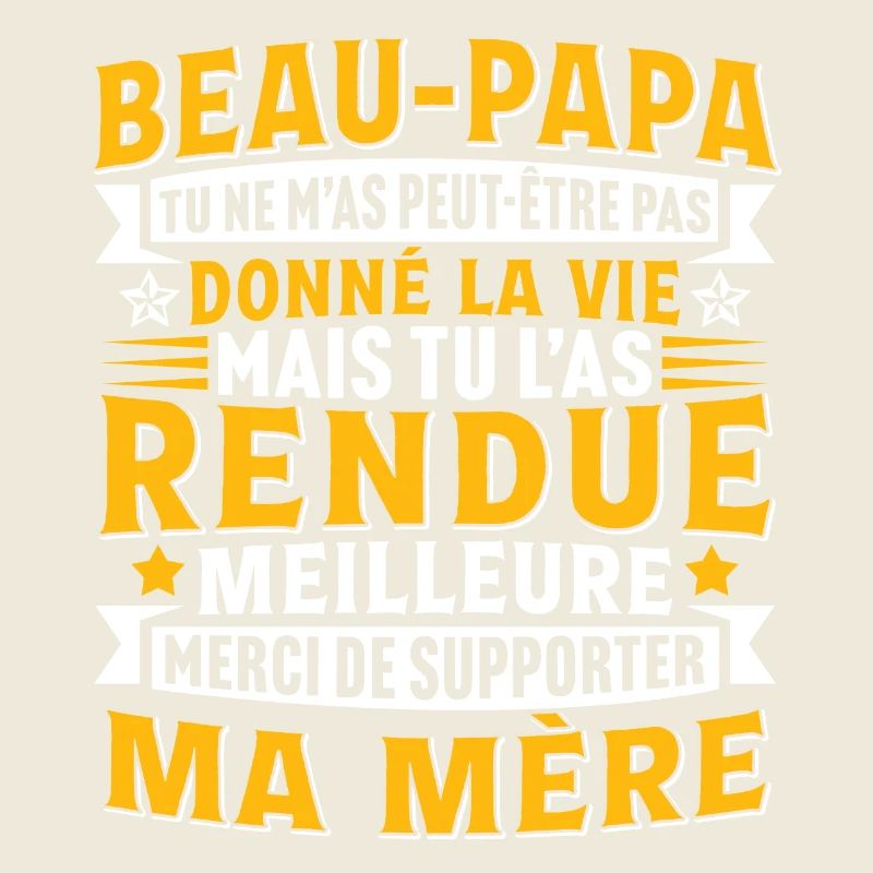 Beau-Papa Merci De Supporter Ma Mère