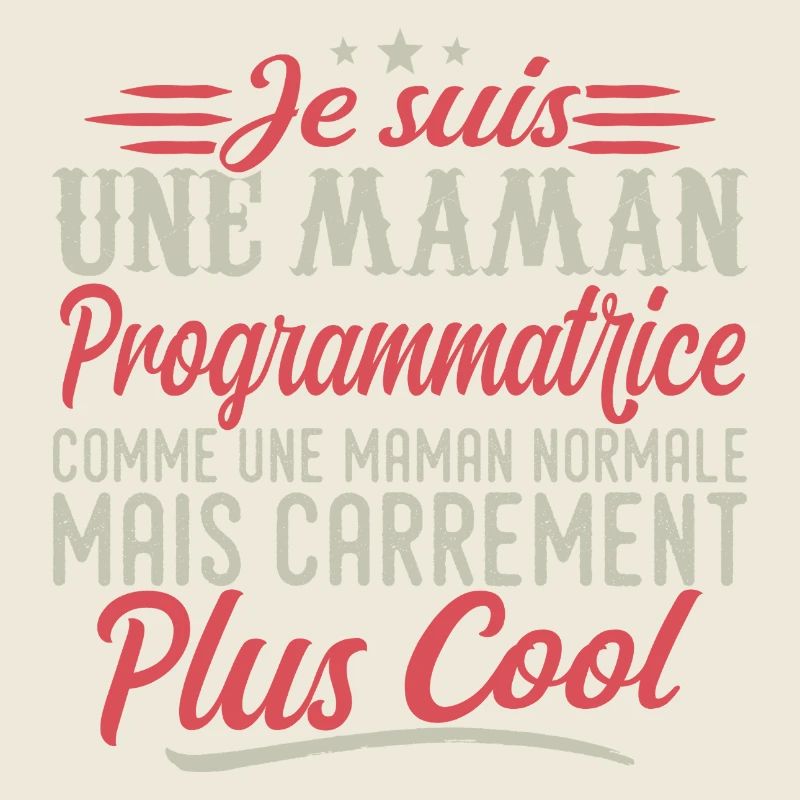 Ich bin Programmierer-Mama, ausgesprochen cool