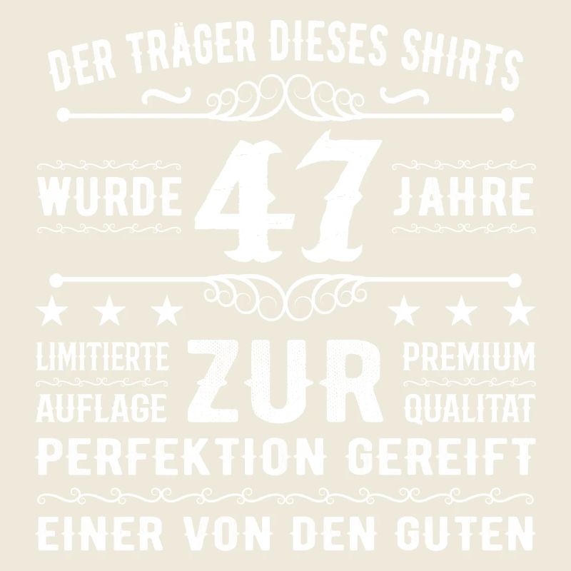 47 Jahre Geschenkidee zum 47 - Geburtstag